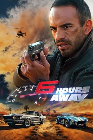 6 Hours Away (2024) Hindi (MULTI AUDIO)