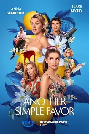 Another Simple Favor 2025 Hindi Dual Audio HD Poster Download - filmyfly