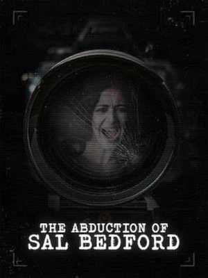 Abduction of Sal Bedford (2025) Hindi (MULTI AUDIO) – – HD Poster Download - filmyfly