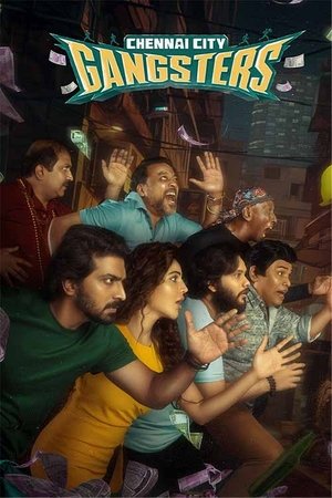 Chennai City Gangsters (2025) Hindi (MULTI AUDIO) – –