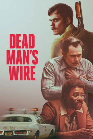 Dead Mans Wire 2025 English Dual Audio HD Poster Download - filmyfly