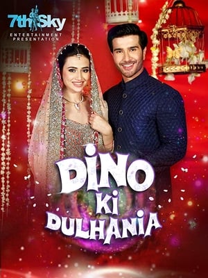 Dino Ki Dulhaniya (2018) Movie - [300MB]