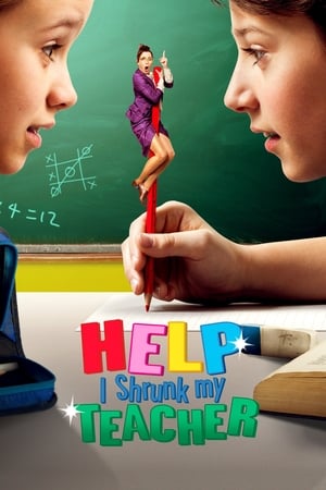 Help I Shrunk My Teacher 2015 Hindi Dual Audio [1.2GB] HD Poster Download - filmyfly