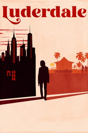 Luderdale (2025) Hindi (MULTI AUDIO) – –