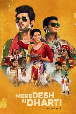 Mere Desh Ki Dharti 2022 Hindi Movie –