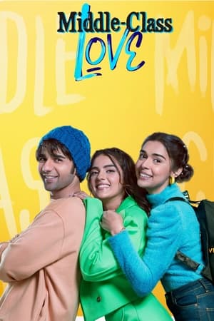 Middle Class Love 2022 Hindi Movie –