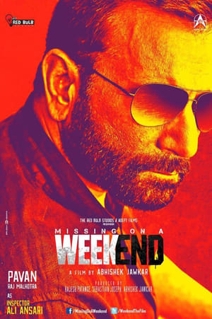 Missing on a Weekend (2016) Movie [940MB]