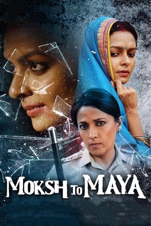 Moksh To Maya 2019 Hindi Movie - [300MB]
