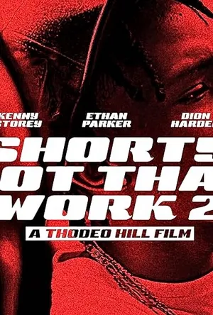 Shorty Got That Work 2 (2025) Hindi Dual Audio – 720p – HD Poster Download - filmyfly