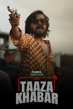 Taaza Khabar (2023) Season 1 Hindi – – HD Poster Download - filmyfly