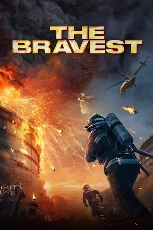 The Bravest 2019 Hindi - Chinese Dual Audio HD Poster Download - filmyfly
