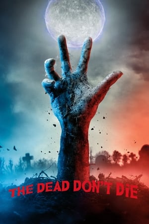 The Dead Dont Die 2019 Hindi Dual Audio 350MB HD Poster Download - filmyfly