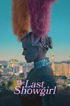 The Last Showgirl (2024) Hindi (MULTI AUDIO) HD Poster Download - filmyfly