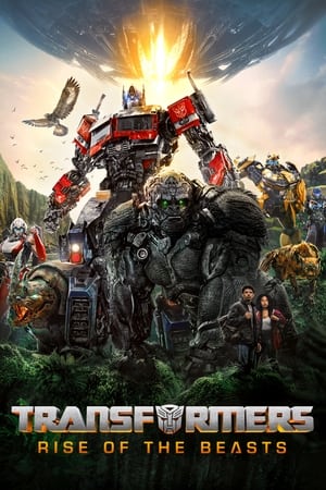 Transformers: Rise of the Beasts 2023 Hindi Dual Audio HD Poster Download - filmyfly